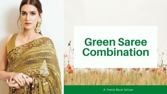 Green Saree Combination